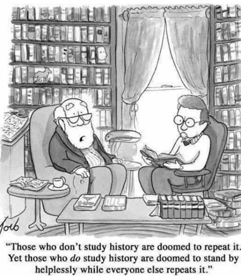 Those Who Study History
